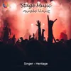 About Stage Music Song