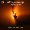 About Glowye Group Song