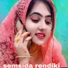About Semsida Rendiki Song