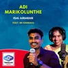 About Adi Marikolunthe Song