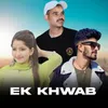 About Ek Khwab Song