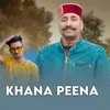 Khana Peena