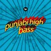 About Punjabi High Bass Song