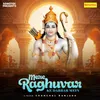 About Mere Raghuvar Ke Darbar Mein Song