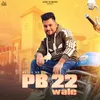 About PB 22 Wale Song