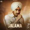 About SALAMA Song