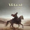 About Ali (A.S) Aye Hain Song