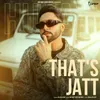 About Thats Jatt Song