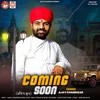 About Coming Soon Song
