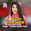 About Naam Hawai DK Song