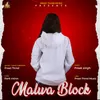 About Malwa Block Song