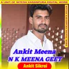 About Ankit meena Song