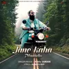 About Jane Kaha Dhundu Song