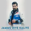 About Jammu Diye Kaliye Song