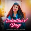 About Valentine Day (feat. Rudar Rana, Sonali Singh) Song