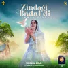 About Zindagi Badal Di Song
