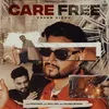 About Care Free Song