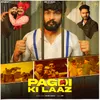 About Pagdi Ki Laaz Song