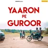 Yaaron Pe Guroor