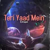 About Teri Yaad Mein Song