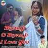 About Biyan Ji O Biyan Ji I Love You Song