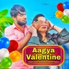 About Aagya Valentine Song