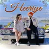 About Heeriye Song