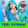 About Teri Juwani Tolu Kabul Mujji Singer 2232 Song