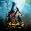 About Bholenath Ji Ki Chaupai Song
