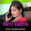 About Patli Kadiya Song