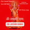 Om Laxmi Mantra Om Lakshmi Namah 108 Times Jaap