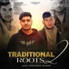 About Traditional Roots 2 Song