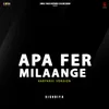 About Apa Fer Milaange Haryanvi Version Song