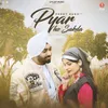 About Pyar Ho Sakda Song