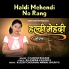 Haldi Mehendi No Rang