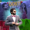 About Dosti Qubool Song