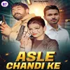 About Asle Chandi Ke Song