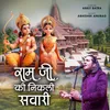 About Ram Ji Ki Nikli Sawari Song
