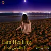 About I Am Healing Song