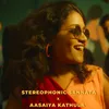 Stereophonic Sannata X Aasaiya Kaathula