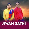 About Jiwan Sathi Song