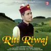 About Riti Riwaj Song