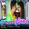 About Tik Tok Ma Tu Famous Chhe Song