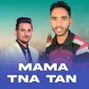 Mama Tna Tan