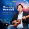 About Meyumkena Manyide Song