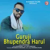 Guruji Bhupendra Harul