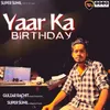 Yaar Ka Birthday