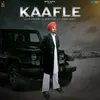 About Kaafle Song