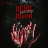 About Dead Blood Song