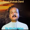 About Na Wo Da Halaq Song